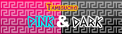 Tamigucho Pink & Dark